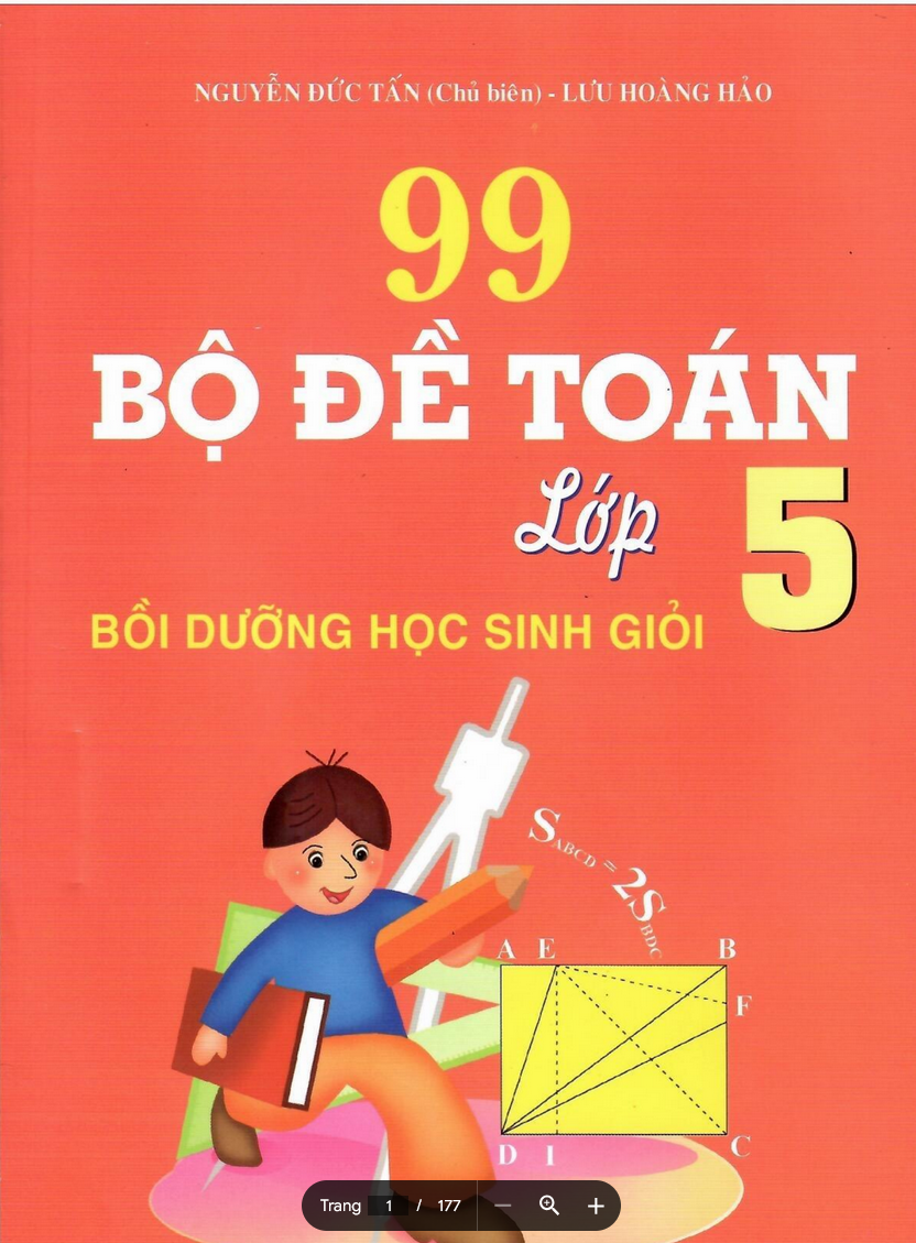 SÁCH 99 BỘ ĐỀ TOÁN BỒI DƯỠNG HỌC HỌC SINH GIỎI LỚP 5 2016 PDF LINK DRIVE