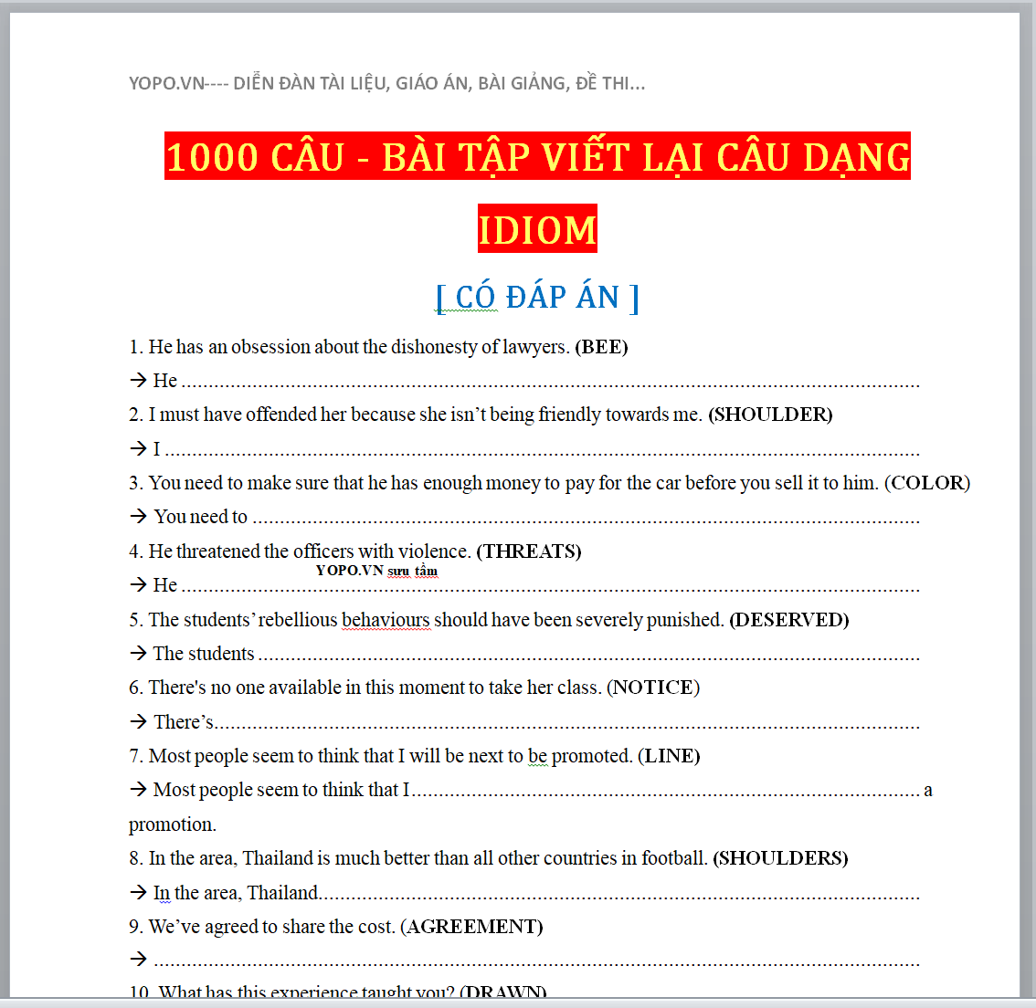 [WORD] TUYỂN TẬP 1000+ CÂU BÀI TẬP Viết lại câu với idioms, bài tập viết lại câu dạng thành ngữ nâng cao ÔN THI TỐT NGHIỆP THPT CÓ KEY