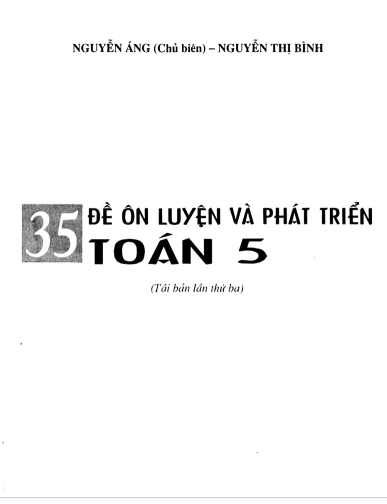 35 bộ đề ôn luyện và phát triển toán lớp 5 nguyễn áng PDF LINK DRIVE