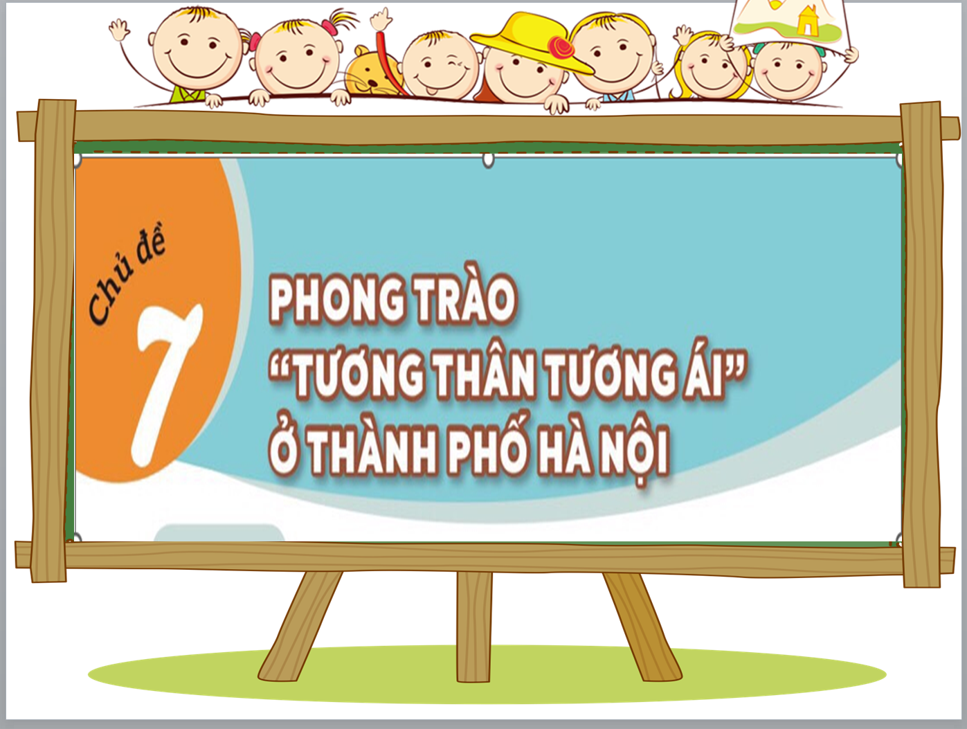 POWERPOINT Giáo án GDĐP lớp 6 Hà Nội Chủ đề 7: Phong trào “tương thân tương ái” ở thành phố Hà Nội