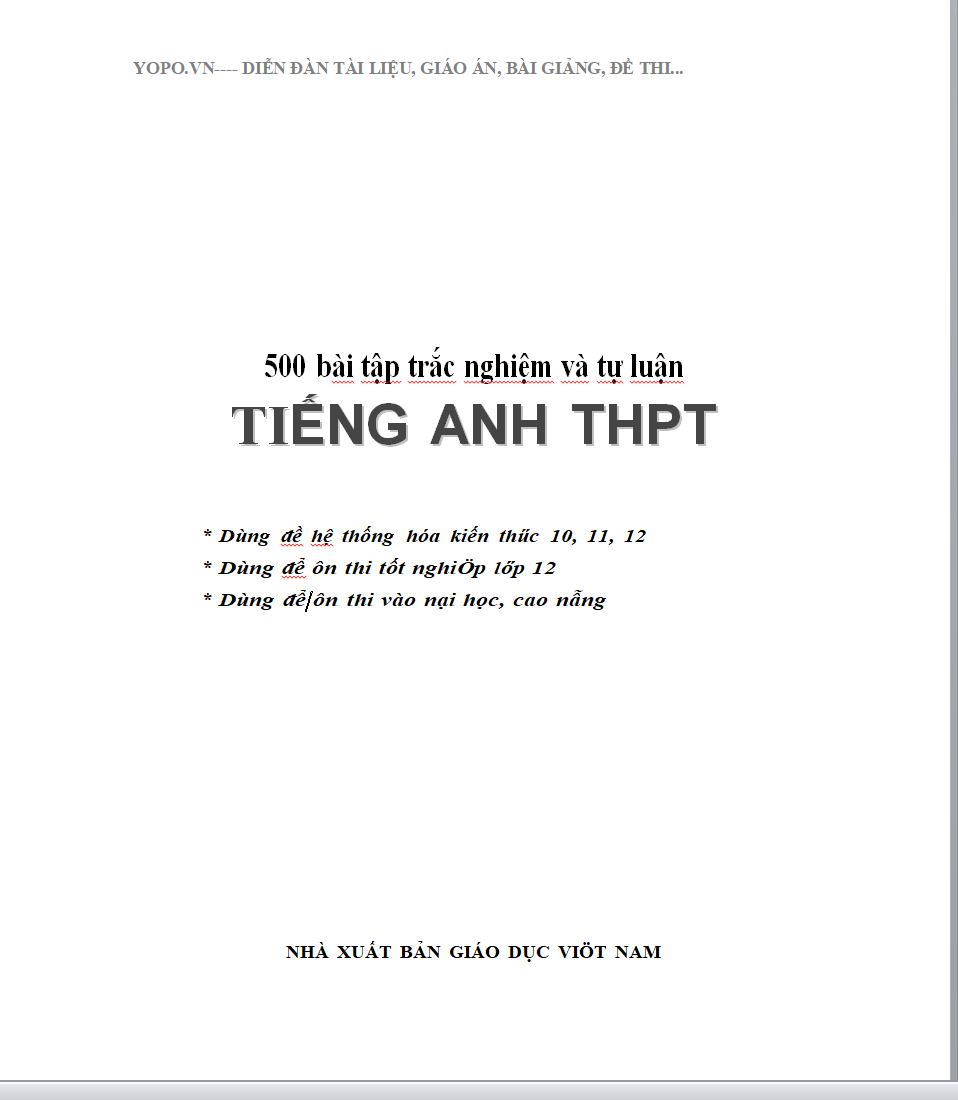 BỘ 500 câu trắc nghiệm và tự luận Tiếng Anh THPT 2025 * HỆ THỐNG HÓA KIẾN THỨC TIẾNG ANH LỚP 10,11,12, ÔN THI TỐT NGHIỆP THPT 2025