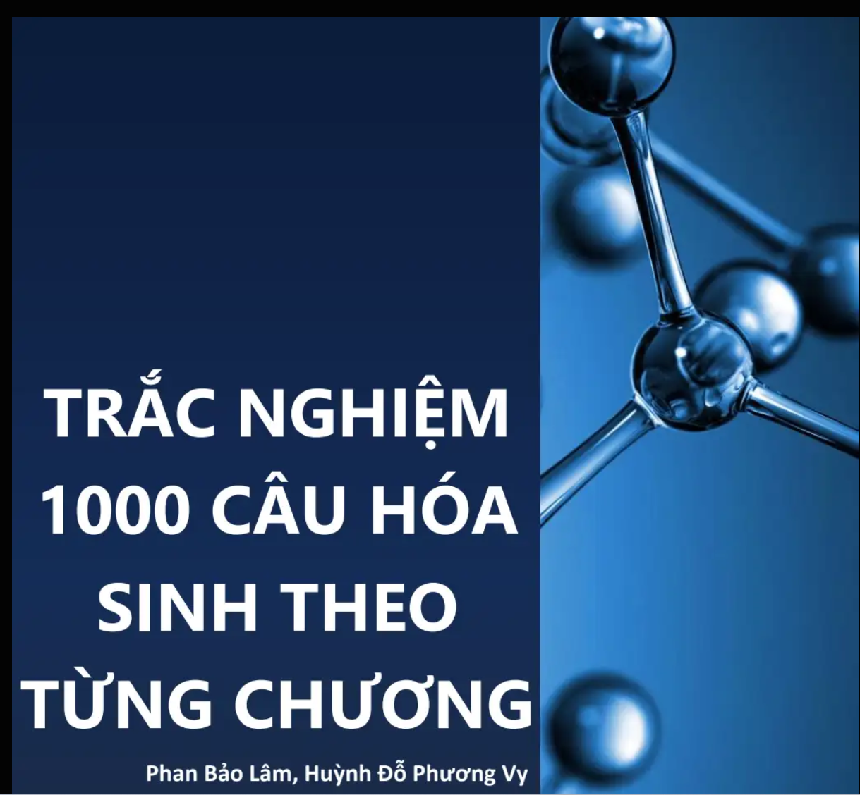 1000 CÂU Trắc nghiệm hóa sinh theo chương chương trình tổng thể môn sinh học 2018 LINK DRIVE