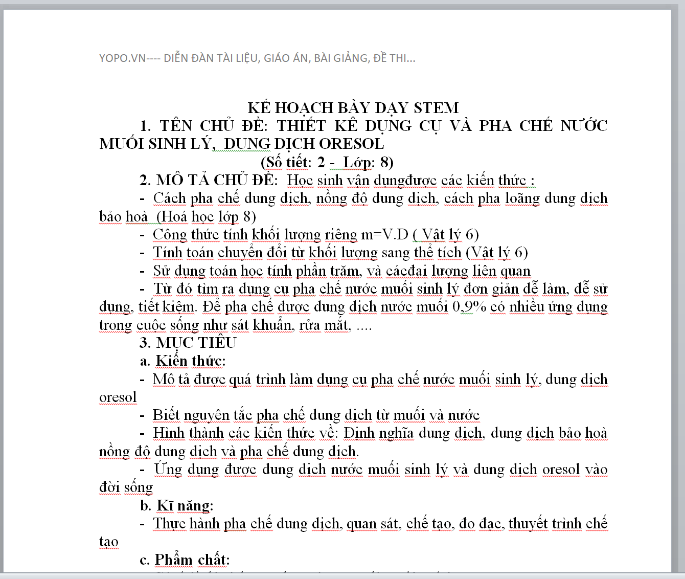 KẾ HOẠCH BÀY DẠY STEM KHTN 8 TÊN CHỦ ĐỀ: THIẾT KÊ DỤNG CỤ VÀ PHA CHẾ NƯỚC MUỐI SINH LÝ, DUNG DỊCH ORESOL