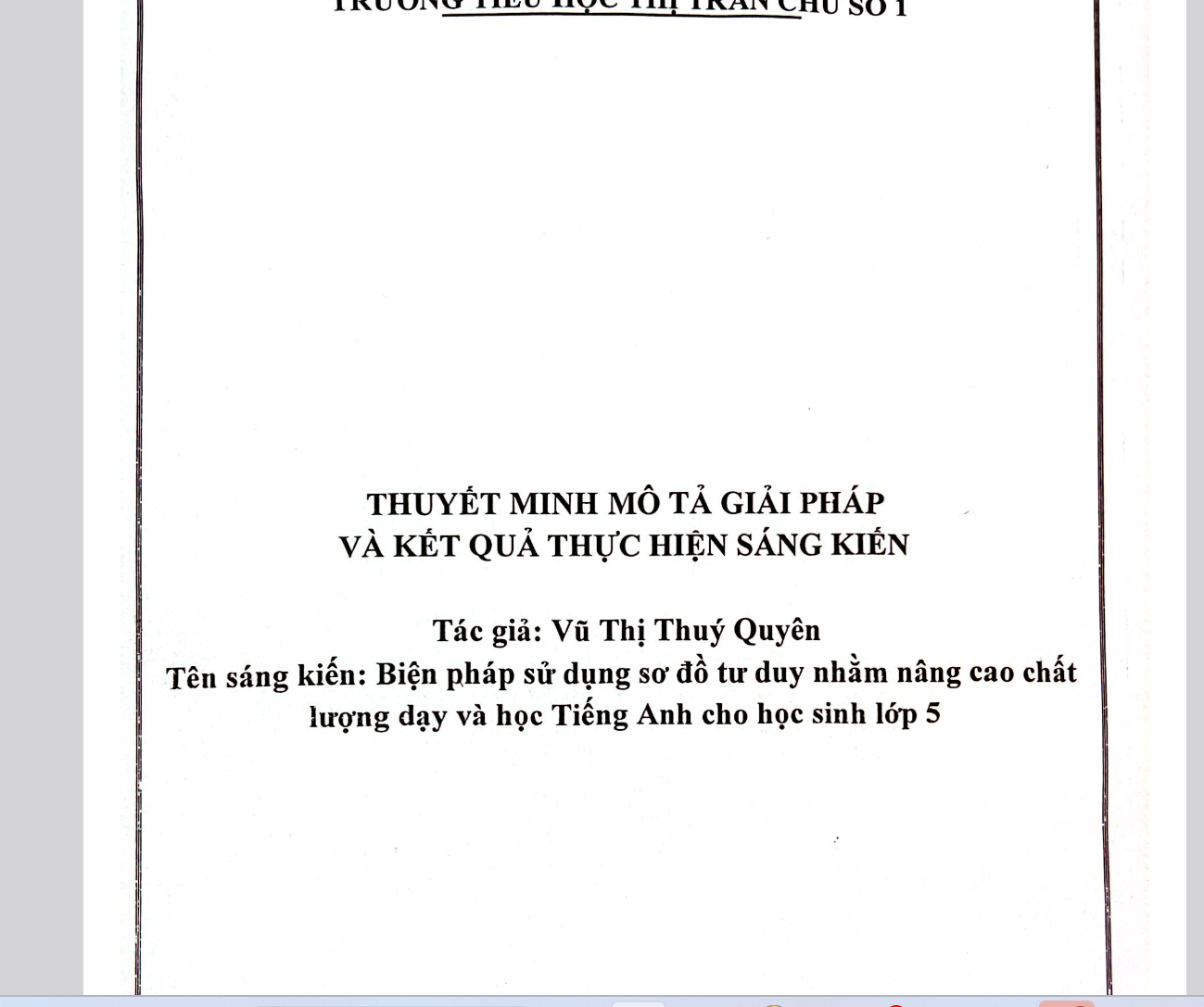 SCAN FILE BIỆN PHÁP SỬ DỤNG SƠ ĐỒ TƯ DUY NHẰM NÂNG CAO CHẤT LƯỢNG DẠY VÀ HỌC TIẾNG ANH CHO HỌC SINH LỚP 5 NĂM 2023-2024 *KHÔNG CÓ TRÊN MẠNG