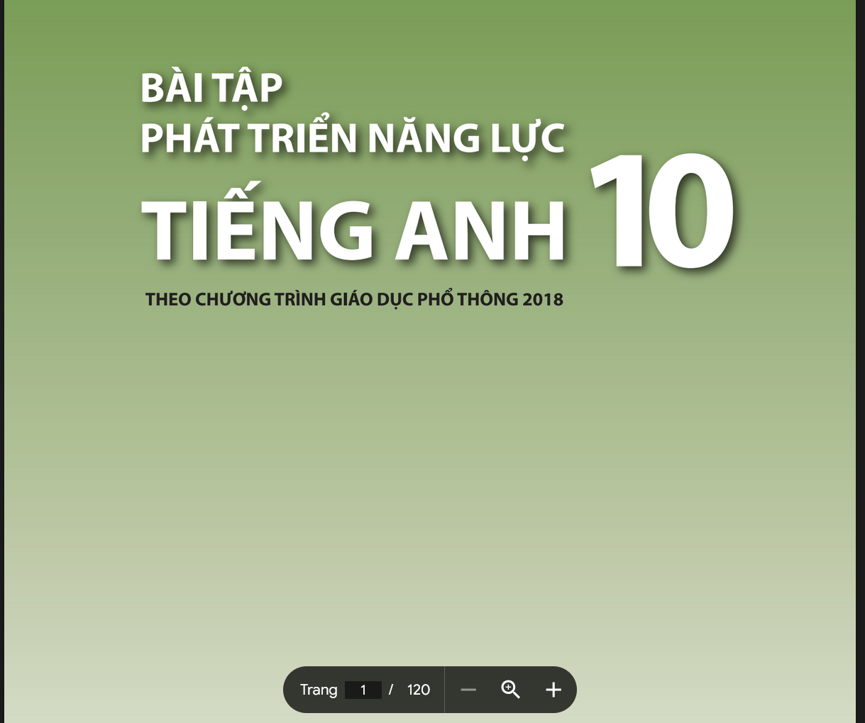 SÁCH BÀI TẬP PHÁT TRIỂN NĂNG LỰC TIẾNG ANH 10 THEO CHƯƠNG TRÌNH GIÁO DỤC PHỔ THÔNG 2018 PDF LINK DRIVE