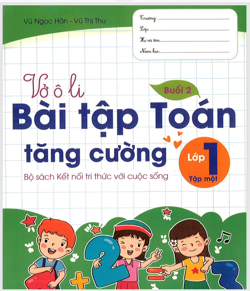 SÁCH Vở ô li bài tập toán lớp 1 pdf TĂNG CƯỜNG KẾT NỐI TRI THỨC TẬP 1