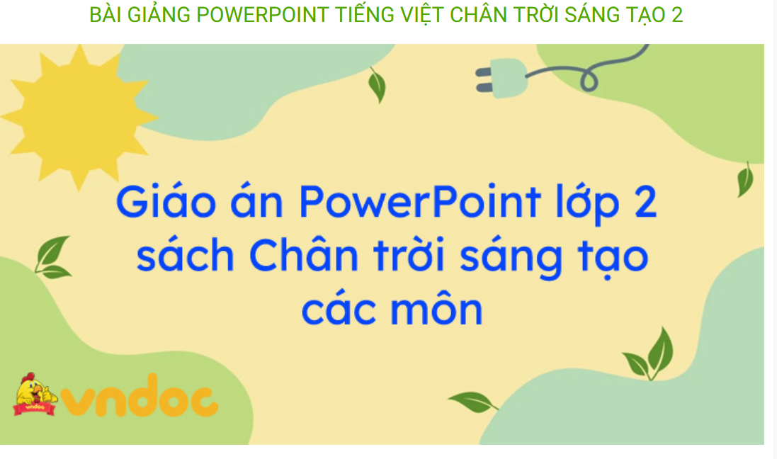 POWERPOINT Giáo án điện tử lớp 2 sách chân trời sáng tạo CẢ NĂM (THEO TỪNG TUẦN) FULL MÔN