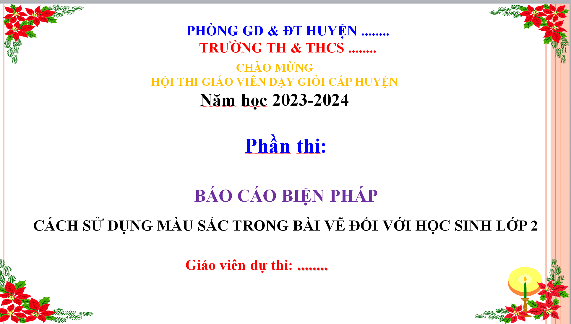 POWERPOINT BÁO CÁO BIỆN PHÁP CÁCH SỬ DỤNG MÀU SẮC TRONG BÀI VẼ ĐỐI VỚI HỌC SINH LỚP 2 THEO CHƯƠNG TRÌNH GDPT 2018