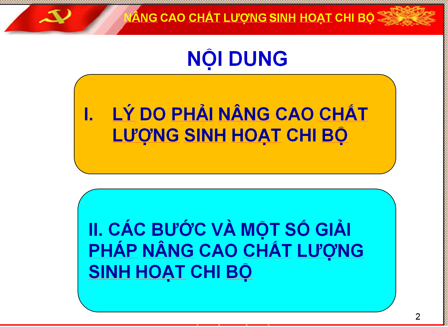 POWERPOINT BÁO CÁO SINH HOẠT CHI BỘ: MỘT SỐ VẤN ĐỀ VỀ NÂNG CAO CHẤT LƯỢNG SINH HOẠT CHI BỘ NĂM 2023-2024