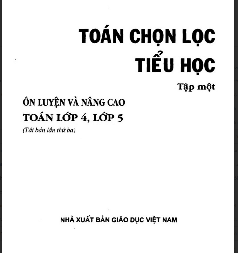 TÀI LIỆU ôn tập toán nâng cao lớp 4,5: Toán chọn lọc tiểu học ôn luyện và nâng cao toán 4,5 LINK DRIVE