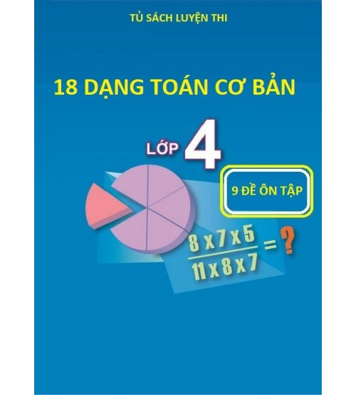 18-dang-toan-co-ban-lop-4-9-de-on-tap-500x554.jpg