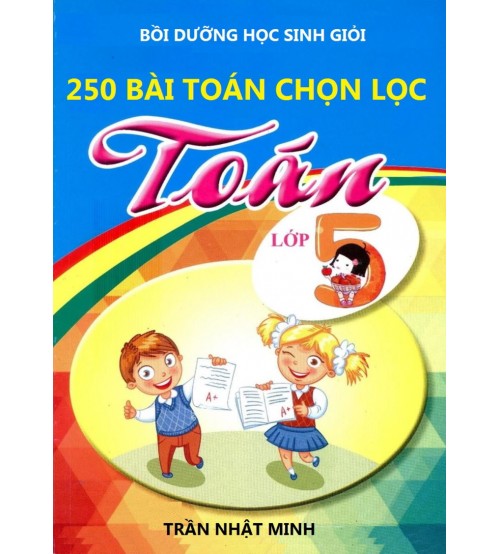 250-bai-toan-chon-loc-lop-5-500x554.jpg