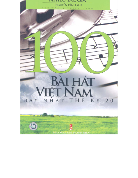Tài liệu Ebook 100 bài hát Việt Nam hay nhất thế kỷ 21 PDF