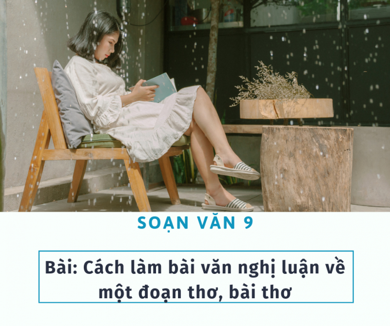 bai-soan-cach-lam-bai-van-nghi-luan-ve-mot-doan-tho-bai-tho-lop-9-hay-nhat-545732.jpg