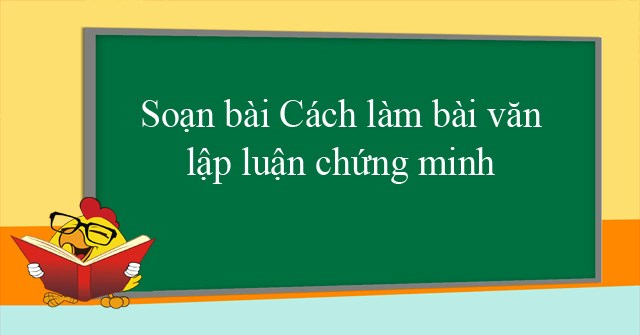 bai-soan-cach-lam-van-lap-luan-chung-minh-so-5-589277.jpg