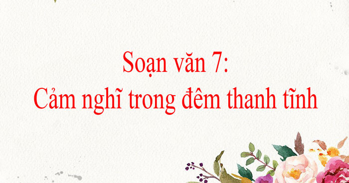 bai-soan-cam-nghi-trong-dem-thanh-tinh-cua-li-bach-so-2-580618.jpg