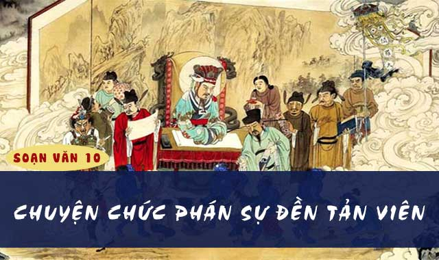 bai-soan-chuyen-chuc-phan-su-den-tan-vien-cua-nguyen-du-lop-10-hay-nhat-578162.jpg