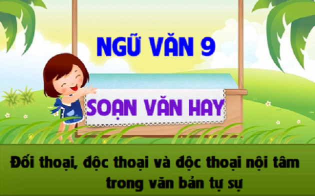 bai-soan-doi-thoai-doc-thoai-va-doc-thoai-noi-tam-trong-van-ban-tu-su-so-5-540728.jpg