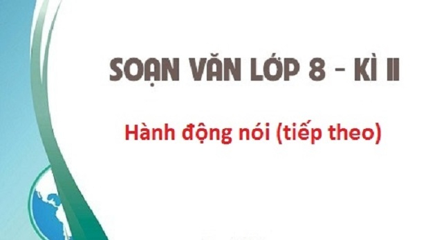 bai-soan-hanh-dong-noi-tiep-theo-lop-8-hay-nhat-524947.jpg