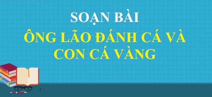bai-soan-ong-lao-danh-ca-va-con-ca-vang-so-3-552452.jpg