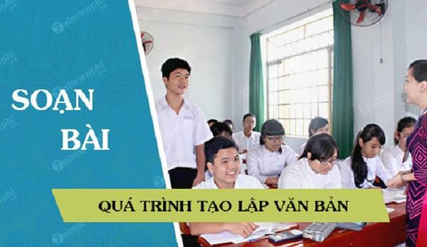 bai-soan-qua-trinh-tao-lap-van-ban-lop-7-hay-nhat-584331.jpg