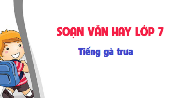 bai-soan-tieng-ga-trua-cua-xuan-quynh-so-5-581138.jpg