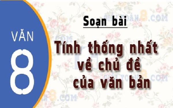 bai-soan-tinh-thong-nhat-ve-chu-de-cua-van-ban-hay-nhat-484831.jpg