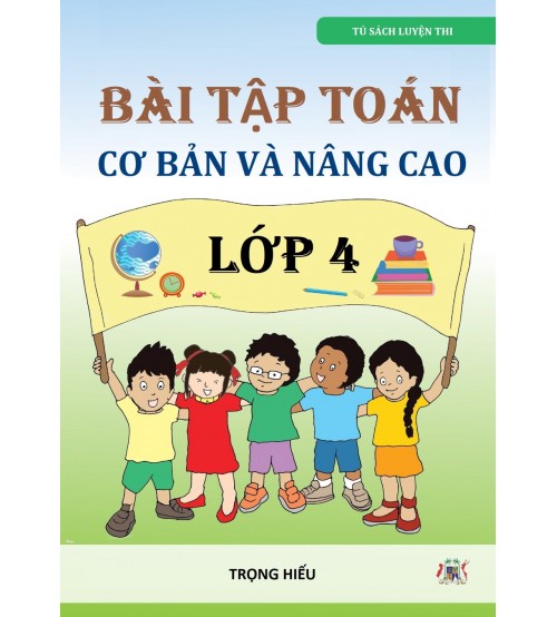 Bai-tap-toan-co-ban-va-nang-cao-lop-4-500x554.jpg