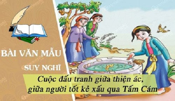 bai-van-nghi-luan-ve-cuoc-dau-tranh-giua-cai-thien-va-cai-ac-trong-truyen-tam-cam-lop-10-hay-n...jpg