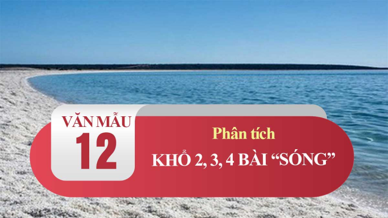 bai-van-phan-tich-kho-tho-2-3-va-4-bai-tho-song-cua-xuan-quynh-lop-12-hay-nhat-643617.jpg