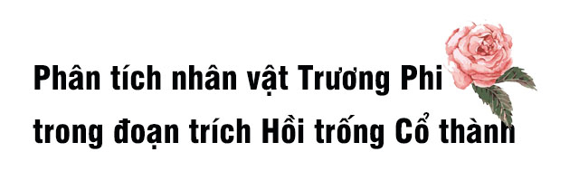 bai-van-phan-tich-nhan-vat-truong-phi-trong-hoi-trong-co-thanh-so-4-615218.jpg