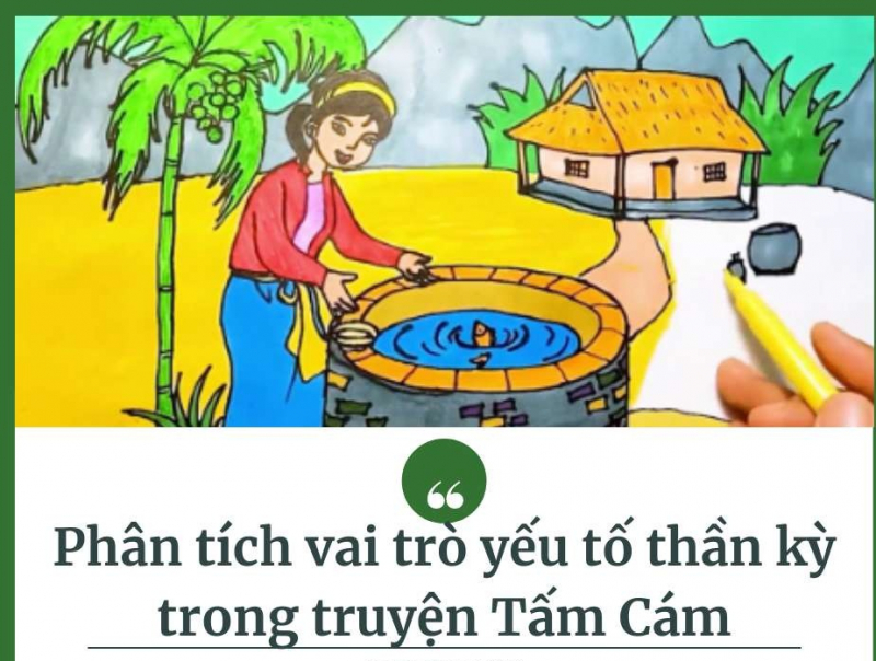 bai-van-phan-tich-vai-tro-cua-yeu-to-than-ki-trong-truyen-tam-cam-so-4-616302.jpg