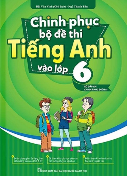 chinh-phuc-bo-de-thi-tieng-anh-vao-lop-6-co-dap-an-bui-van-vinh.jpg