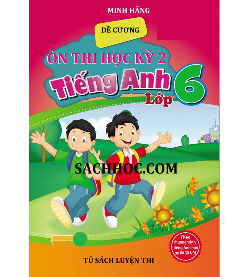 De-cuong-on-thi-hoc-ky-2-mon-tieng-anh-lop-6-500x554.jpg