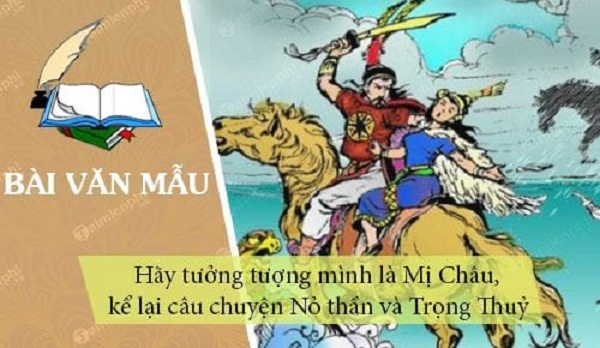 dong-vai-mi-chau-ke-lai-truyen-an-duong-vuong-va-mi-chau-trong-thuy-so-8-621322.jpg