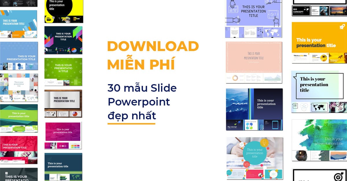 download-mien-phi-30-mau-slide-powerpoint-dep-nhat-1.jpg