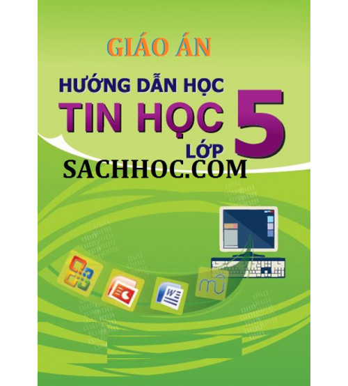 Giao-an-huong-dan-hoc-tin-hoc-lop-5-500x554.jpg
