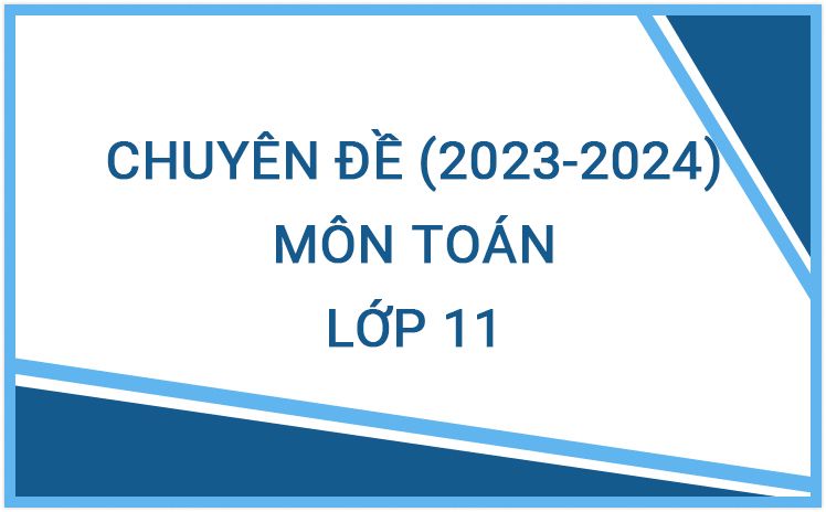 TÀI LIỆU, Sách chuyên đề toán lớp 11 PDF LINK DRIVE