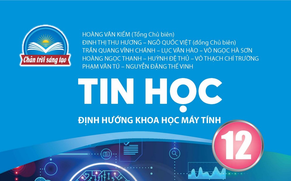 Sách giáo khoa 12 Chân trời sáng tạo || SGK Tin học 12 CS – Bộ sách CTST