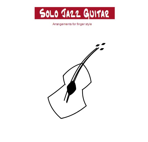 Solo jazz guitar pdf : TÀI LIỆU HỌC GUITAR SOLO, TÀI LIỆU JAZZ GUITAR