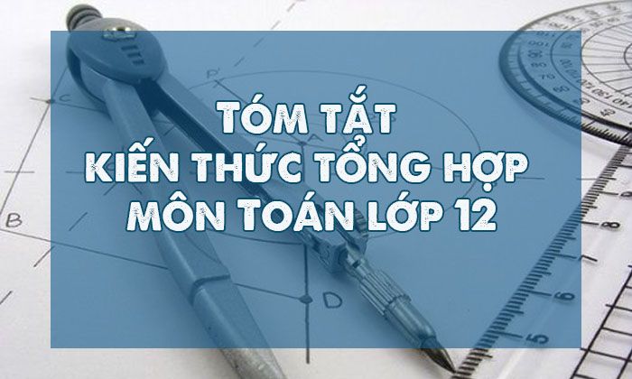 toan12_tong_hop_kien_thuc_1a034eea5d.jpg