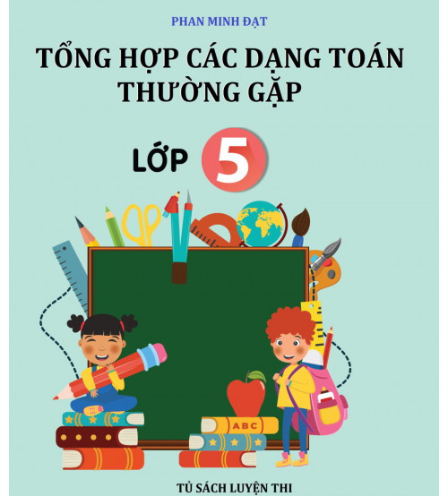 Tong-hop-cac-dang-toan-lop-5-500x554.jpg