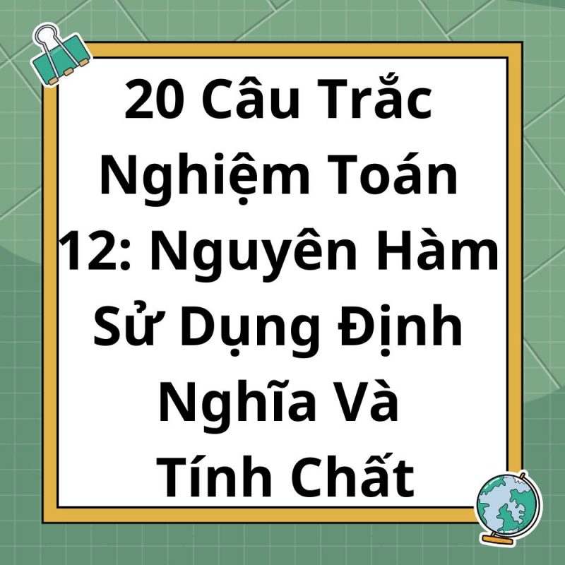 trac-nghiem-nguyen-ham-co-ban-800x800.jpg