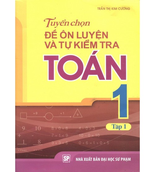Tuyen-chon-de-on-luyen-va-tu-kiem-tra-toan-1-tap-1-500x554.jpg