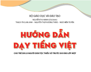 Bộ Tài liệu "Chuẩn bị tiếng Việt cho trẻ em là người đồng bào DTTS trước khi vào lớp Một" LINK DRIVE