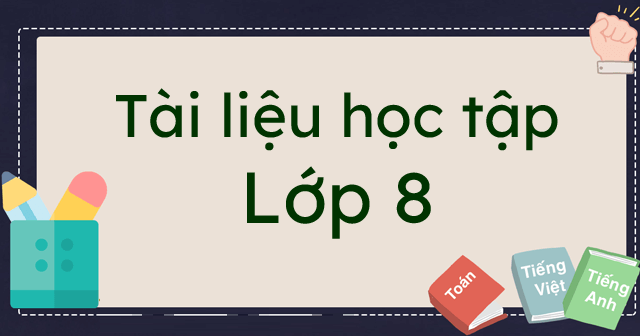 Tai-lieu-hoc-tap-lop-8.png